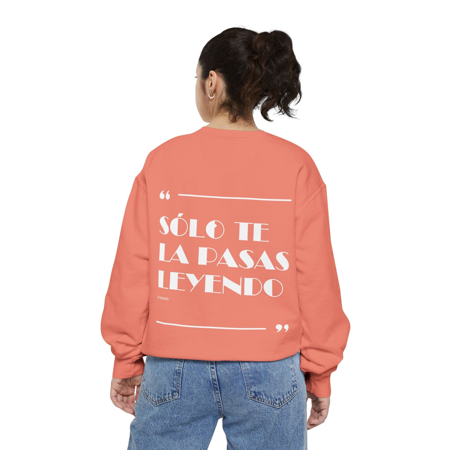 Solo Te La Pasas Leyendo Crewneck Sweatshirt