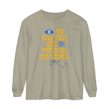Long Sleeve T-Shirt with 'ojo' Design - No Hay Mal Que Por Bien No Venga