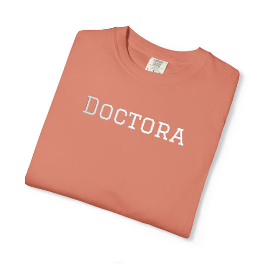 Embroidered Doctora T-Shirt — Feminine Doctor Shirt for Professionals