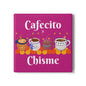 "Cafecito y Chisme" Pink Ceramic Coaster