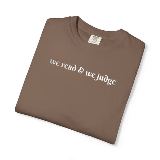 We read and we judge T-Shirt