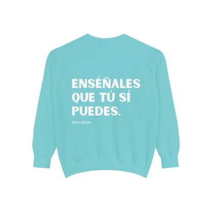 Garment-Dyed Sweatshirt - Show Them That You Can