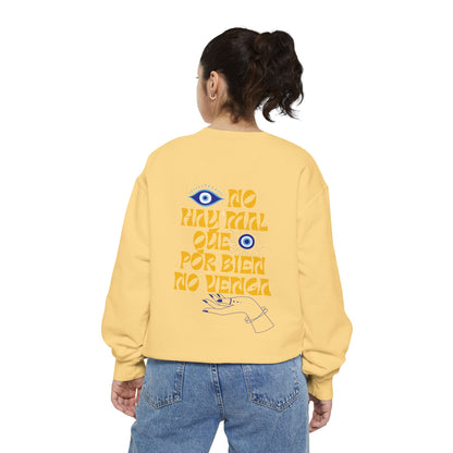 No Hay Mal Unisex Sweatshirt – Ojo Design
