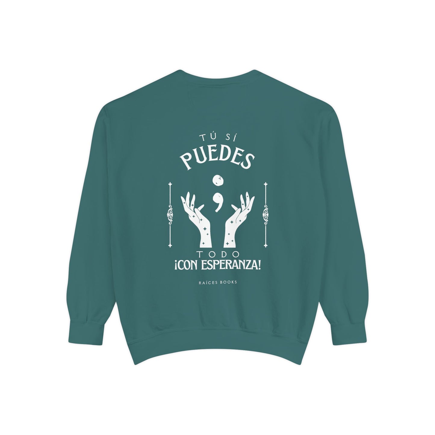 Sweatshirt; Tu Si Puedes- Todo Con Esperanza