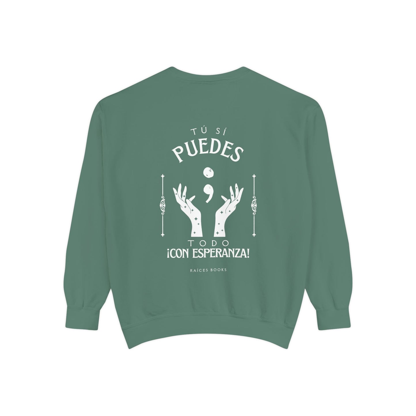 Sweatshirt; Tu Si Puedes- Todo Con Esperanza