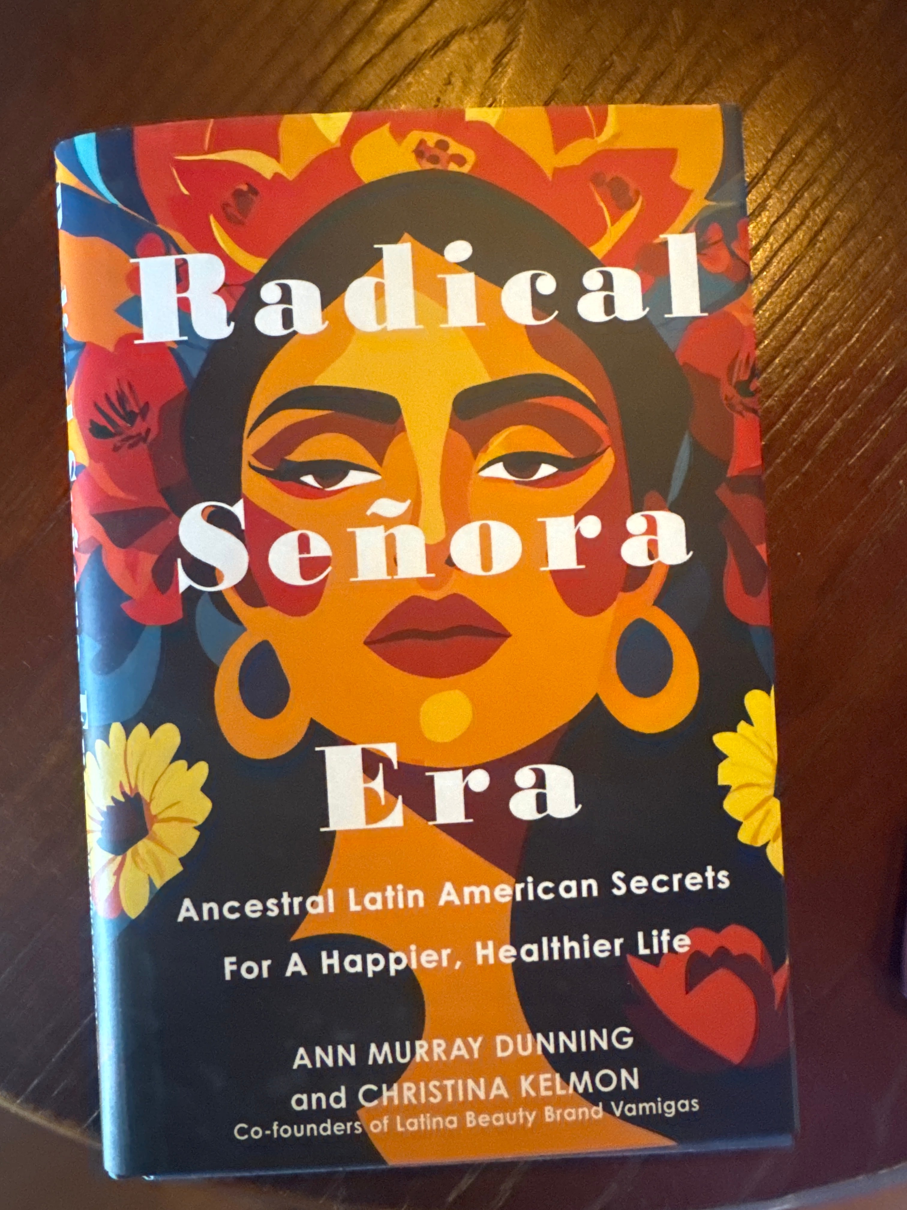 Radical Señora Era by Ann Murray Dunning and Christina Kelmon