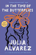 In the Time of the Butterflies by Julia Alvarez