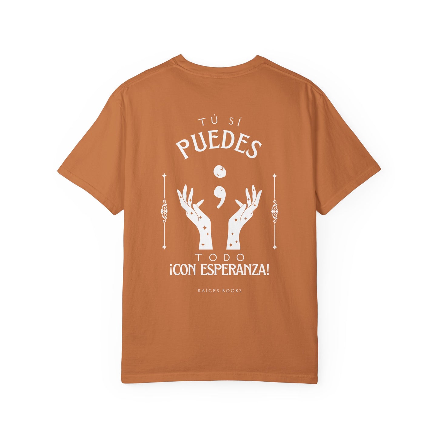 T-Shirt - Tú si puedes - todo con esperanza - Inspirational Spanish Quote