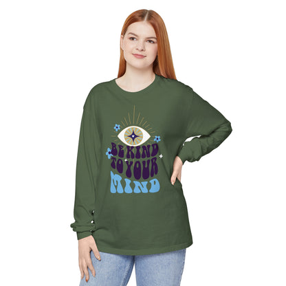 Long Sleeve T-Shirt Be Kind to Your Mind Ojo Design