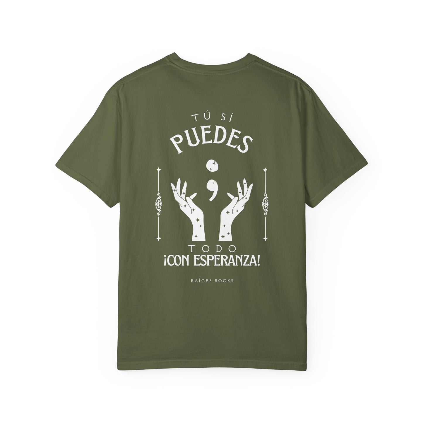 T-Shirt - Tú si puedes - todo con esperanza - Inspirational Spanish Quote