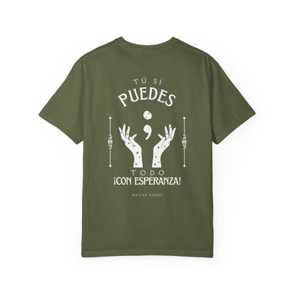 T-Shirt - Tú si puedes - todo con esperanza - Inspirational Spanish Quote