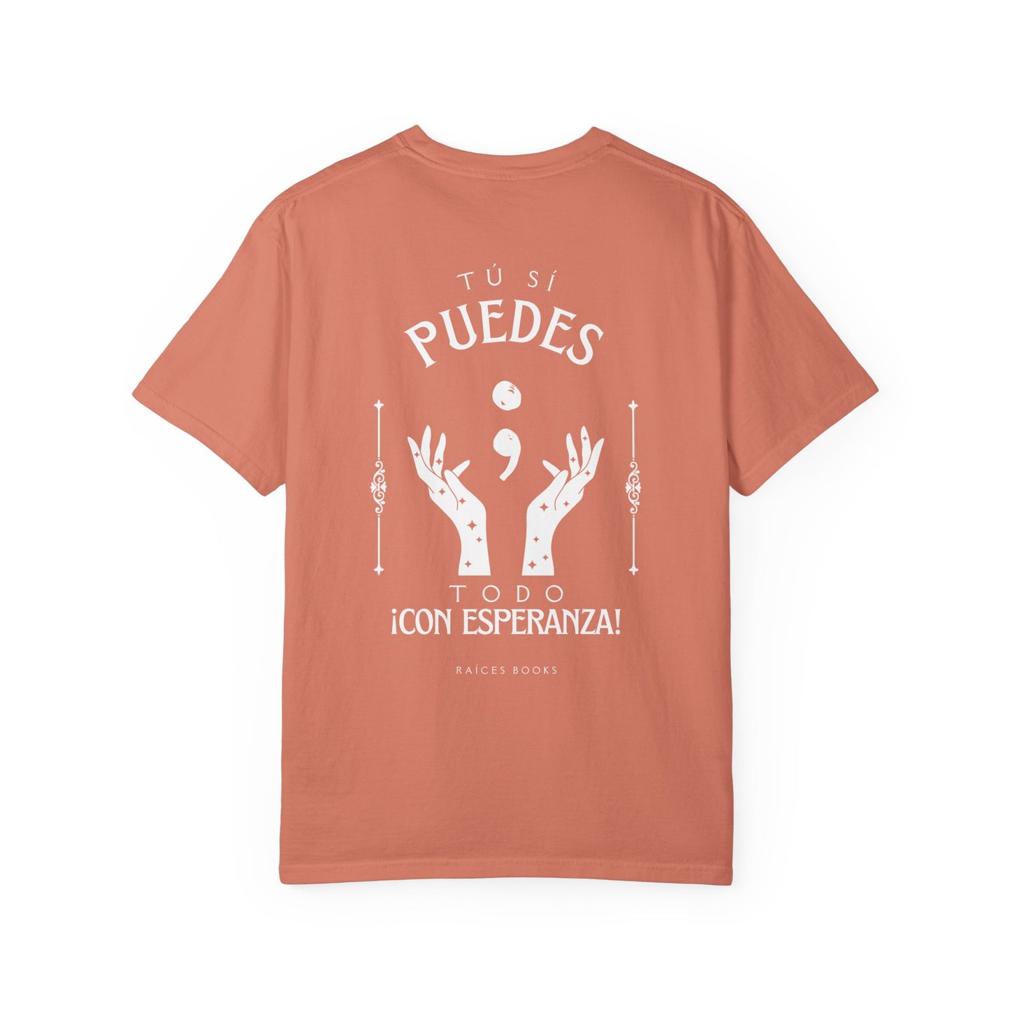 T-Shirt - Tú si puedes - todo con esperanza - Inspirational Spanish Quote
