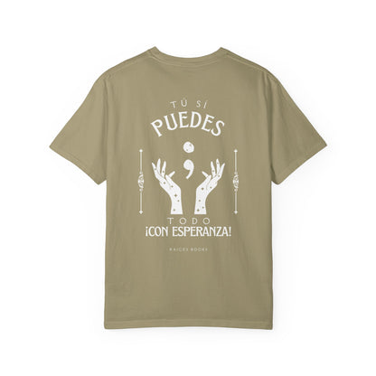 T-Shirt - Tú si puedes - todo con esperanza - Inspirational Spanish Quote
