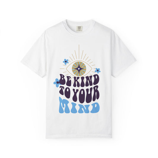 Mindful Eye Unisex T-shirt - Be Kind to Your Mind Design