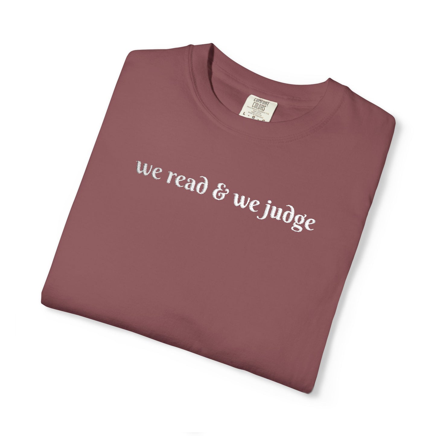 We read and we judge T-Shirt