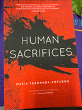 Human Sacrifices by María Fernanda Ampuero