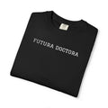 College T-Shirt — “Futura Doctora” Design