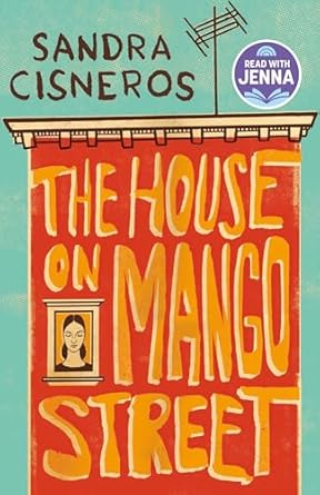 The House on Mango Street by Sandra Cisneros