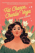 Fat Chance, Charlie Vega by Crystal Maldonado