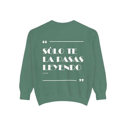 Solo Te La Pasas Leyendo Crewneck Sweatshirt