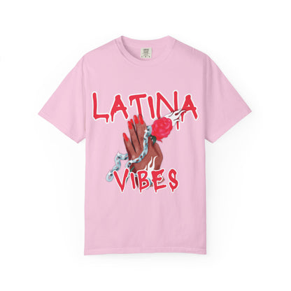 Bold, Stylish & Empowering Garment-Dyed T-shirt - Latina Vibes