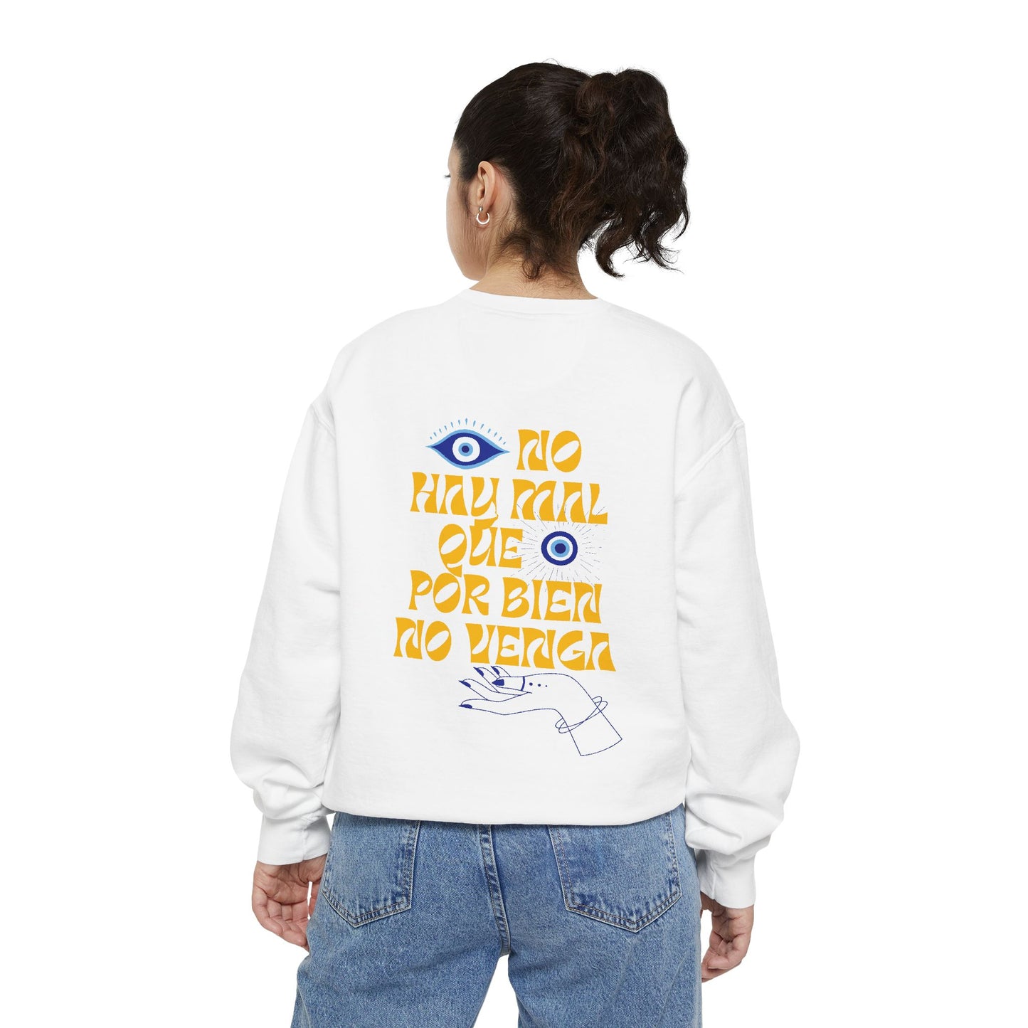 No Hay Mal Unisex Sweatshirt – Ojo Design