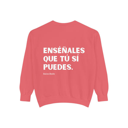 Garment-Dyed Sweatshirt - Show Them That You Can