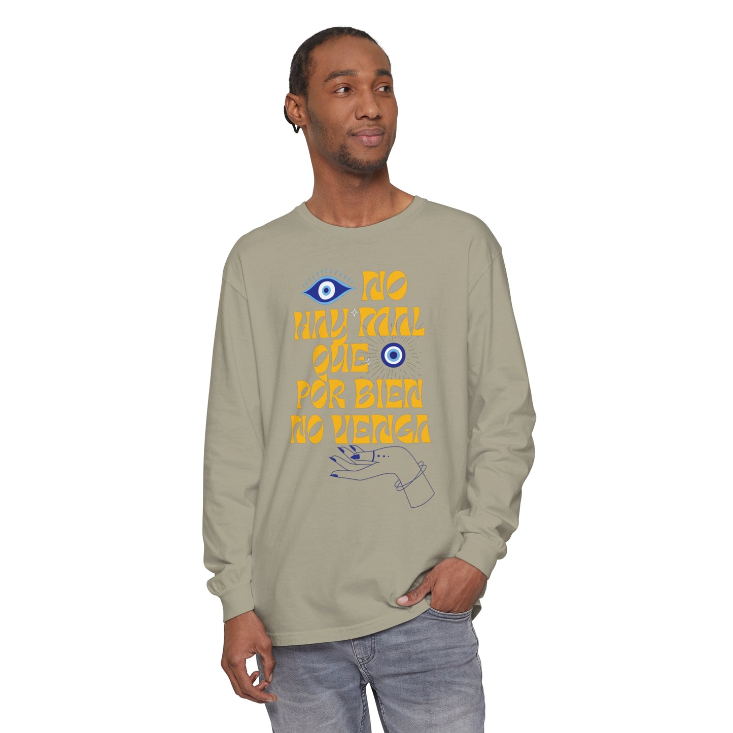 Long Sleeve T-Shirt with 'ojo' Design - No Hay Mal Que Por Bien No Venga