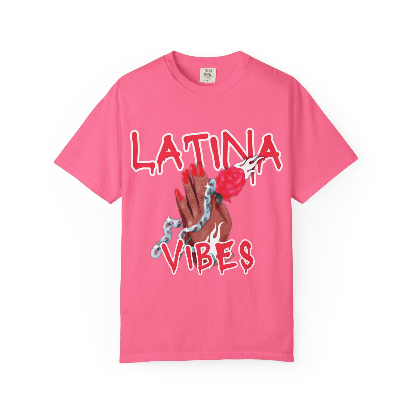 Bold, Stylish & Empowering Garment-Dyed T-shirt - Latina Vibes