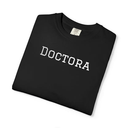 Embroidered Doctora T-Shirt — Feminine Doctor Shirt for Professionals