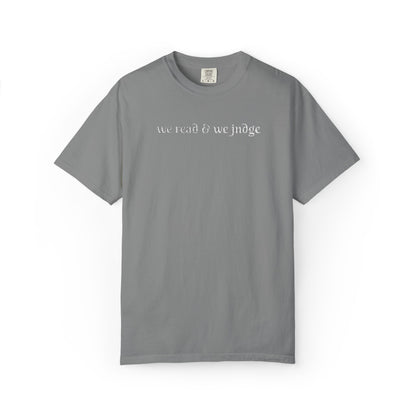 We read and we judge T-Shirt