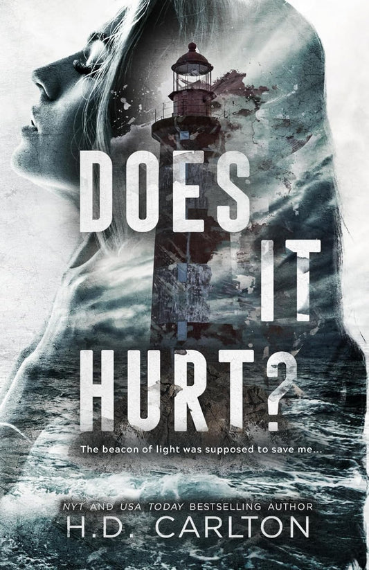 Does It Hurt? by H. D. Carlton