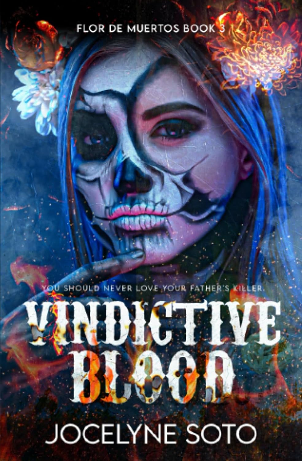 Vindictive Blood: A Cartel Romance (Flor de Muertos Series) by Jocelyn Soto