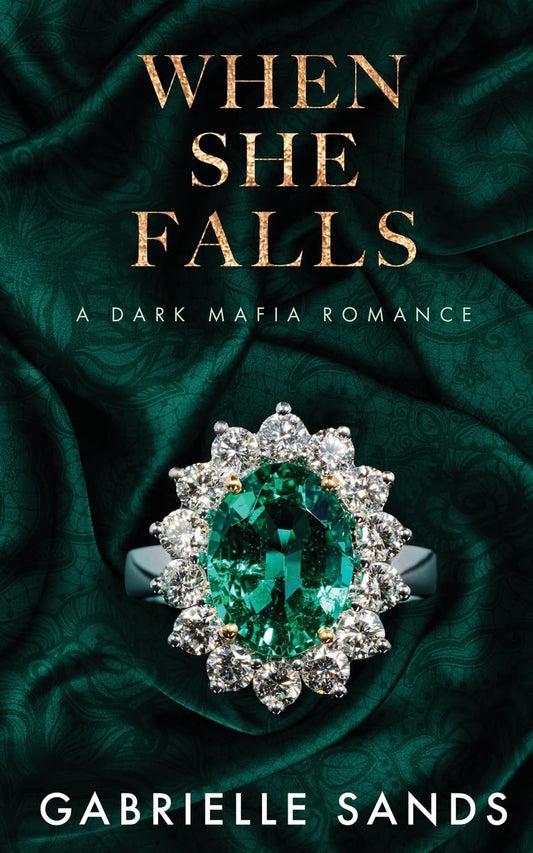 When She Falls: A Dark Mafia Romance (Fallen) by Gabrielle Sands