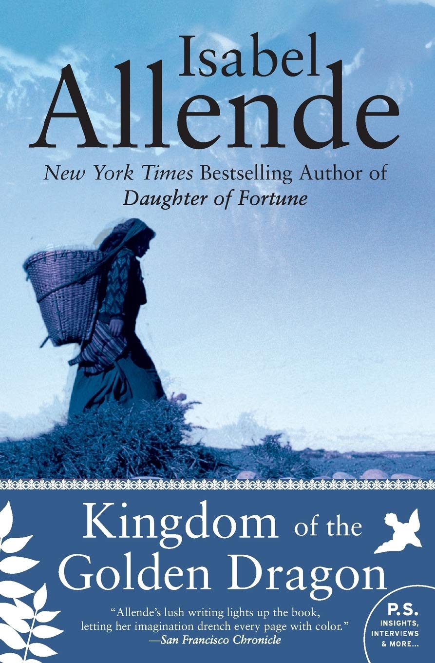 Kingdom of the Golden Dragon (Book 2 of 3: MEMORIAS DE ÁGUILA Y DEL JAGUAR) by Isabel Allende