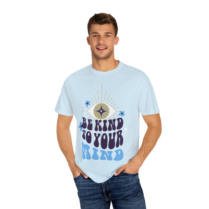 Mindful Eye Unisex T-shirt - Be Kind to Your Mind Design