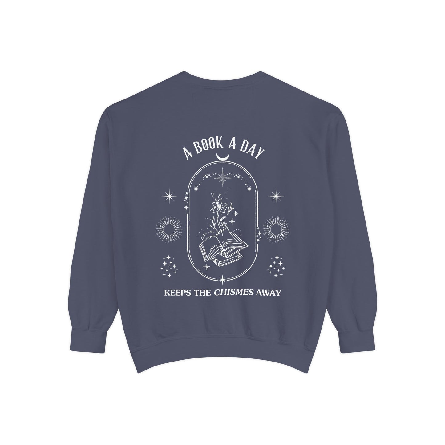 Book Lover Sweatshirt - 'A Book a Day Keeps the Chisme Away'