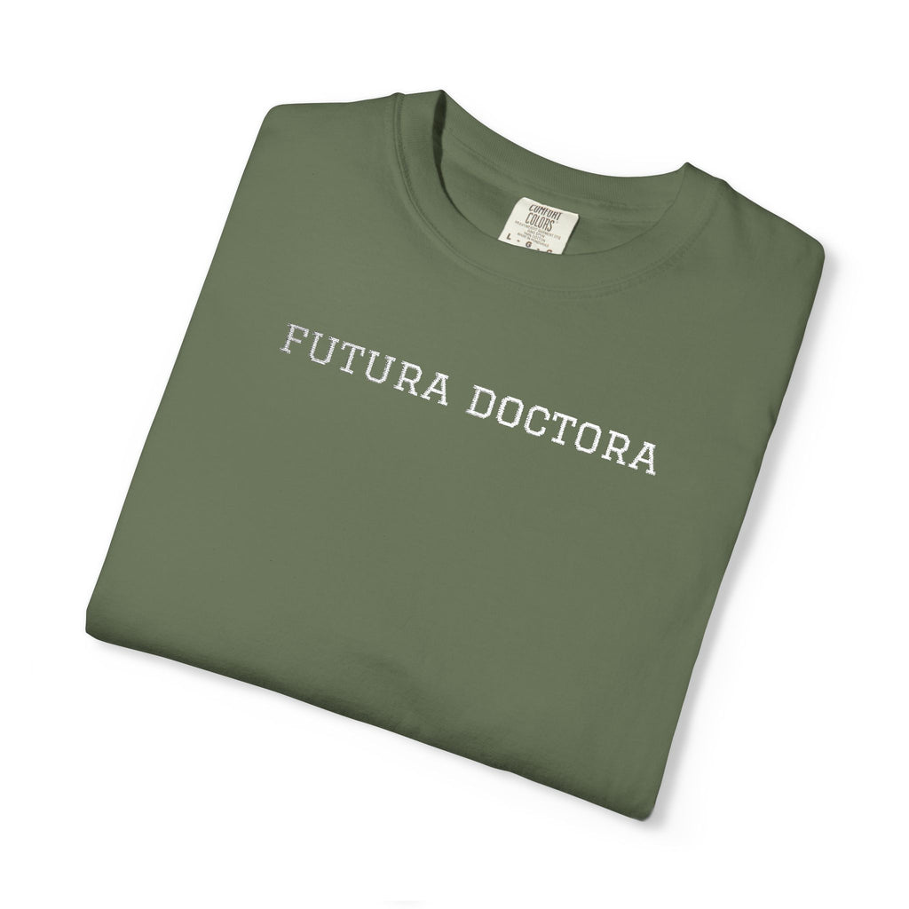 College T-Shirt — “Futura Doctora” Design