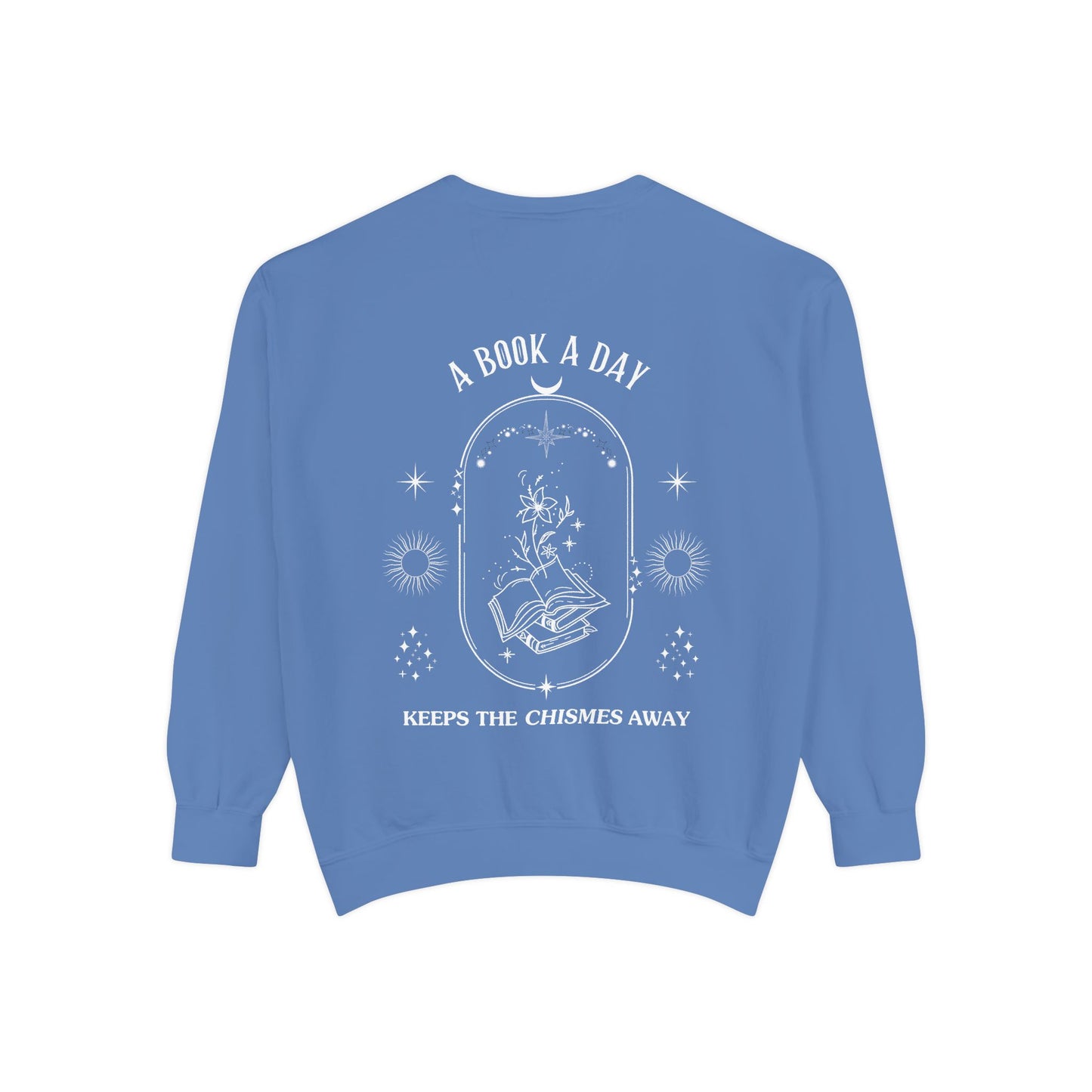 Book Lover Sweatshirt - 'A Book a Day Keeps the Chisme Away'