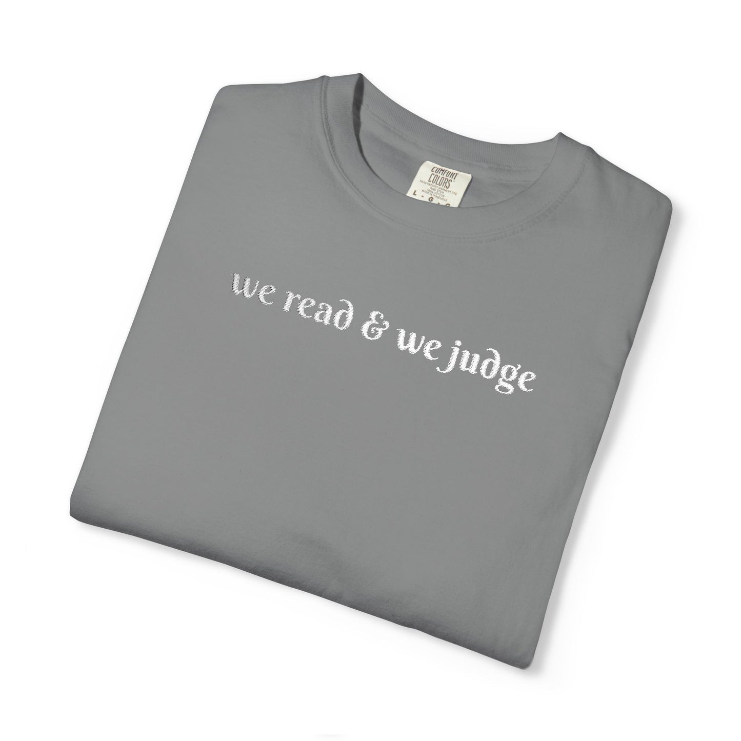 We read and we judge T-Shirt