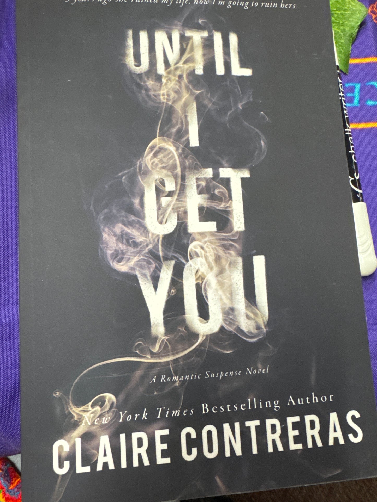 Until I Get You by Claire Contreras