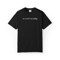 We read and we judge T-Shirt