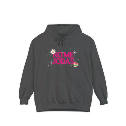 No Me Jodas! Hoodie