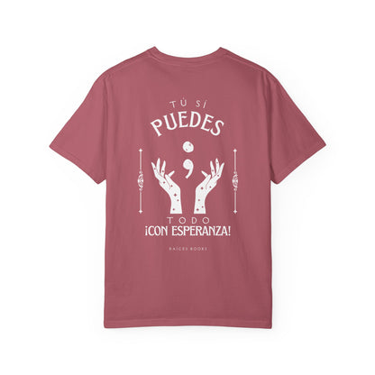 T-Shirt - Tú si puedes - todo con esperanza - Inspirational Spanish Quote