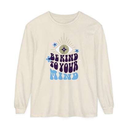 Long Sleeve T-Shirt Be Kind to Your Mind Ojo Design