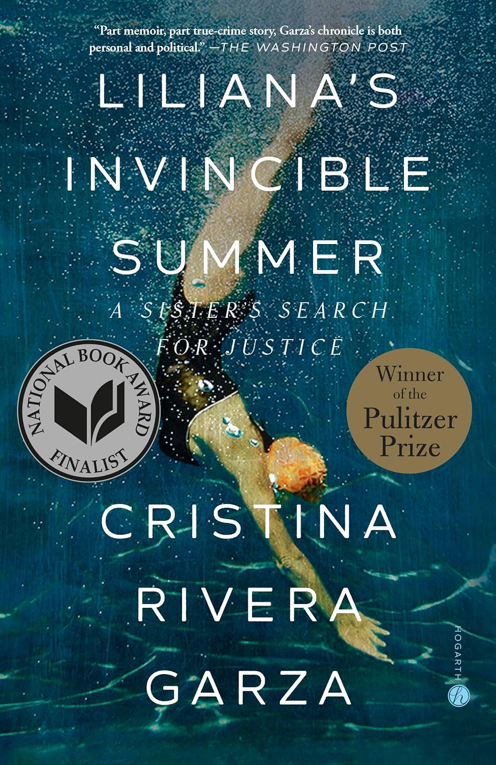 Liliana's Invincible Summer (Pulitzer Prize winner): A Sister's Search for Justice by Cristina Rivera Garza