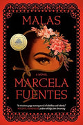 Malas: A GMA Book Club Pick: A Novel by Marcela Fuentes
