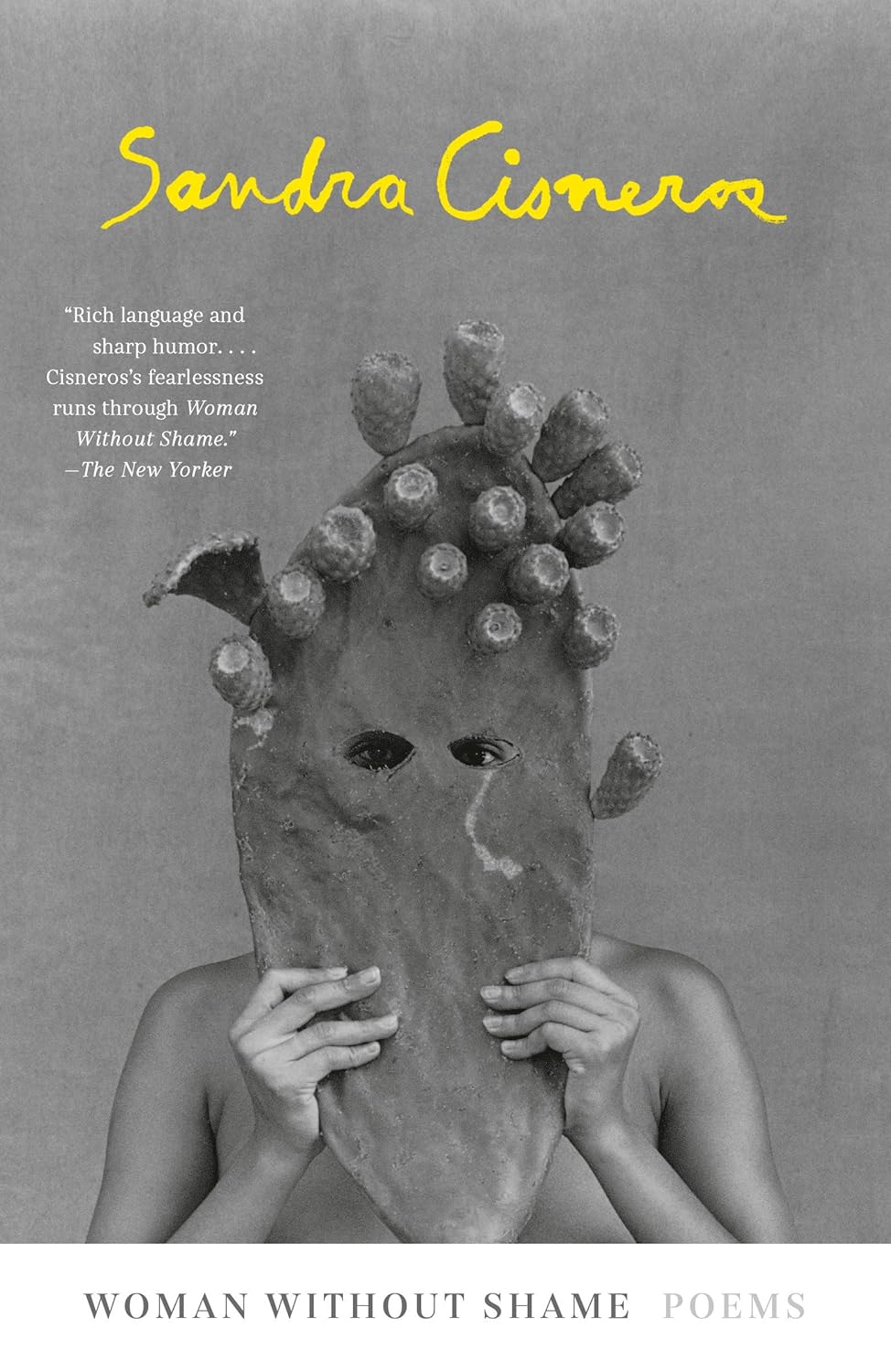 Woman Without Shame: Poems by Sandra Cisneros