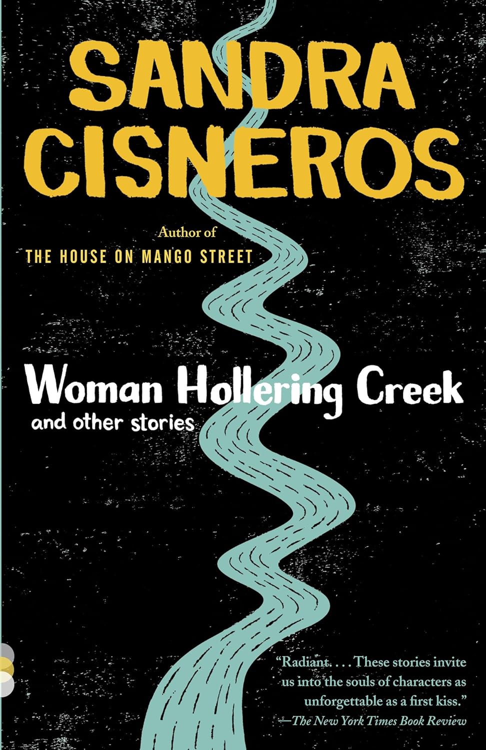 Woman Hollering Creek and Other Stories: And Other Stories by Sandra Cisneros