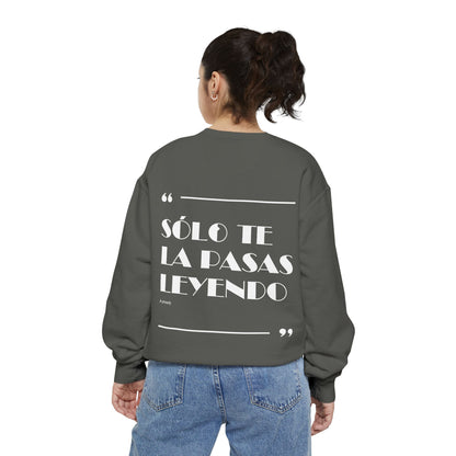 Solo Te La Pasas Leyendo Crewneck Sweatshirt